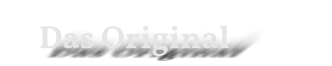 Das Original